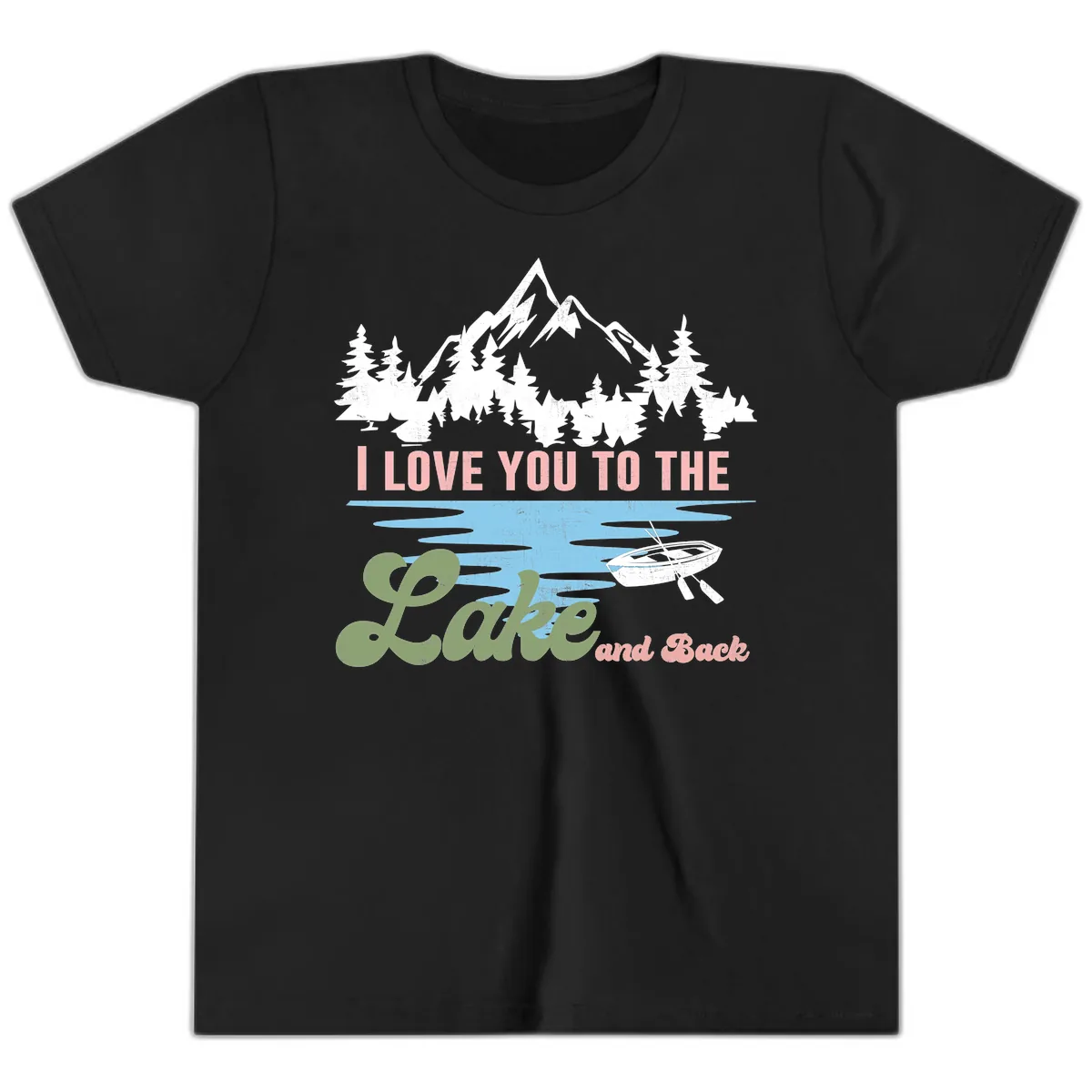 I Love You To The Lake And Back Youth T-Shirt in Black