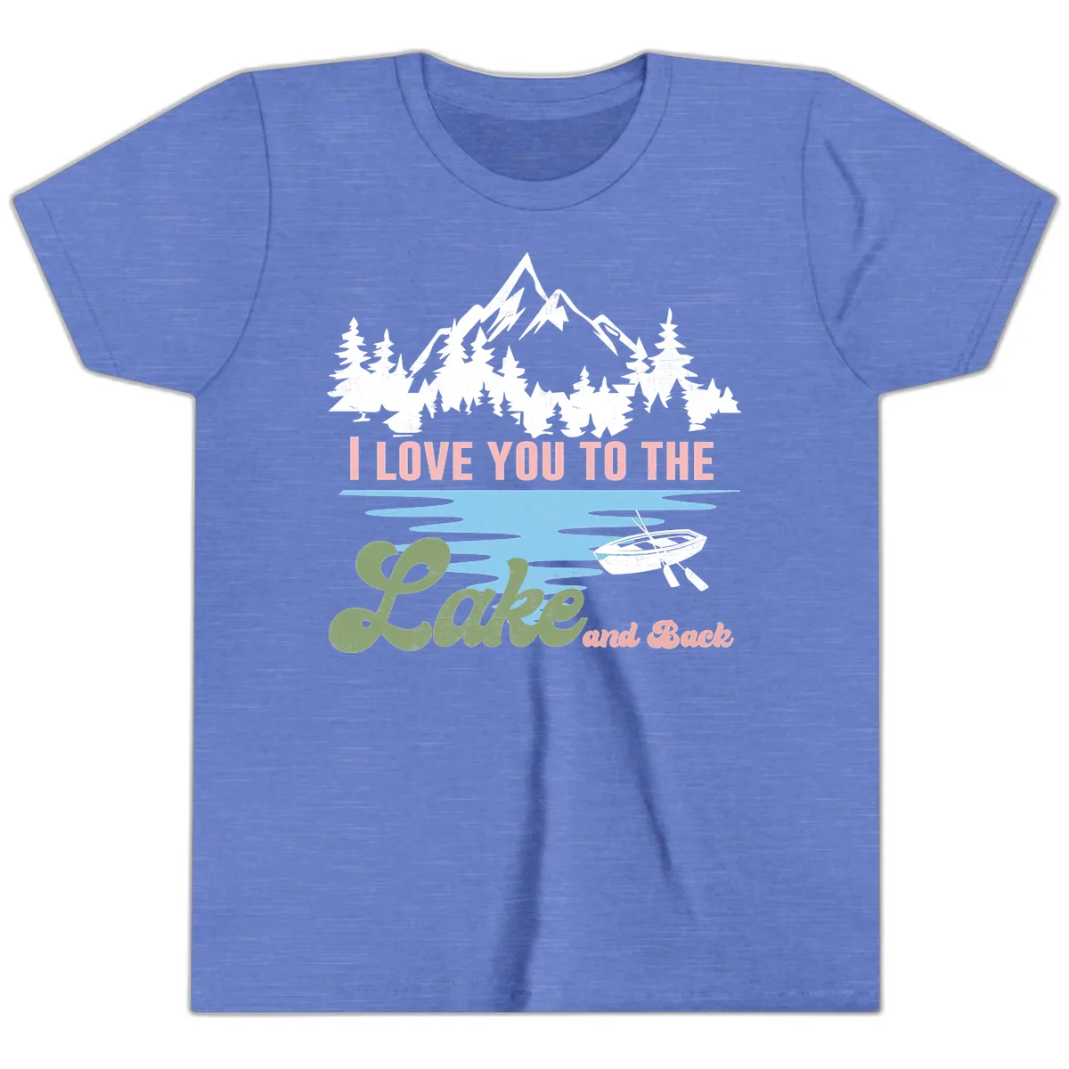 I Love You To The Lake And Back Youth T-Shirt in Heather Columbia Blue