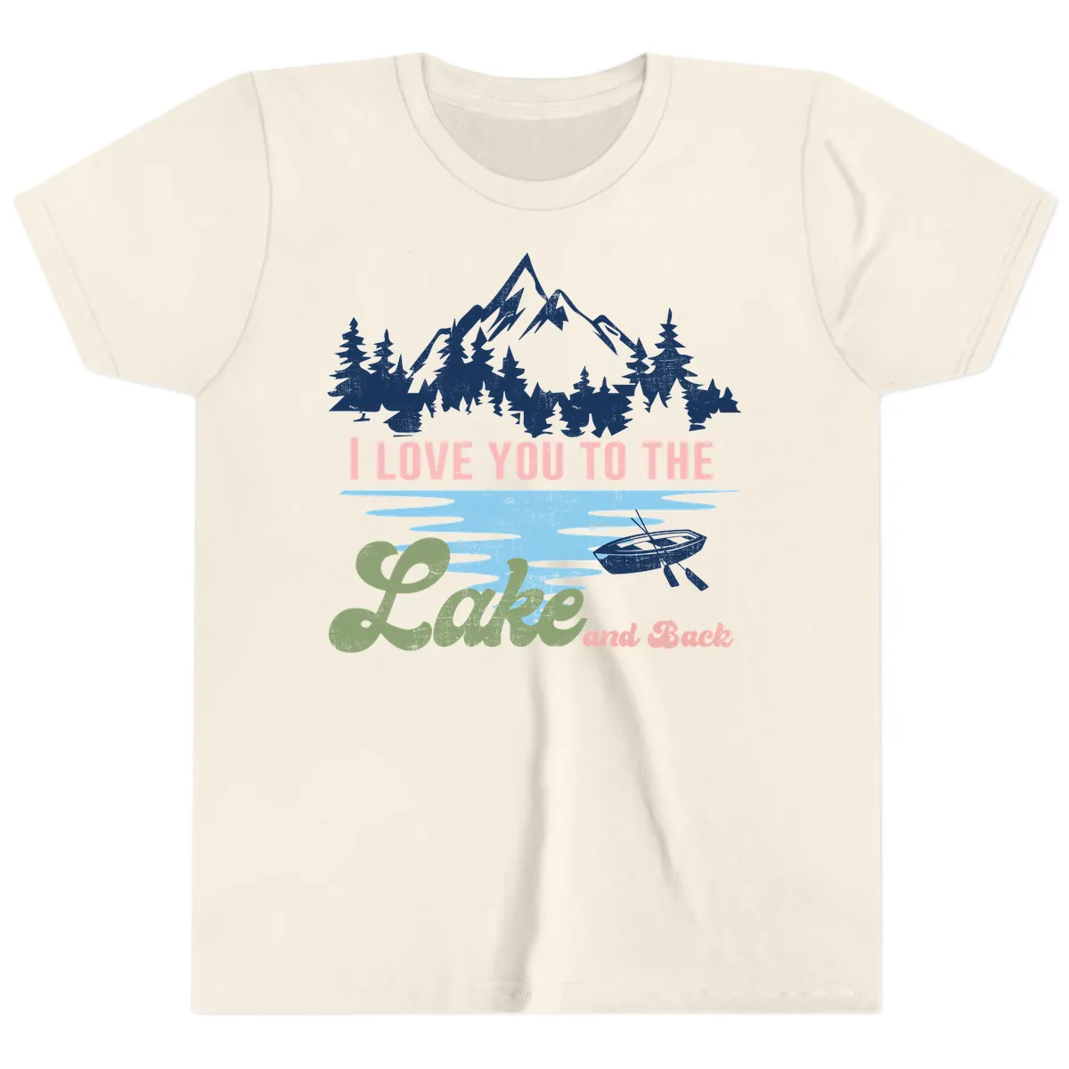 I Love You To The Lake And Back Youth T-Shirt in Natural