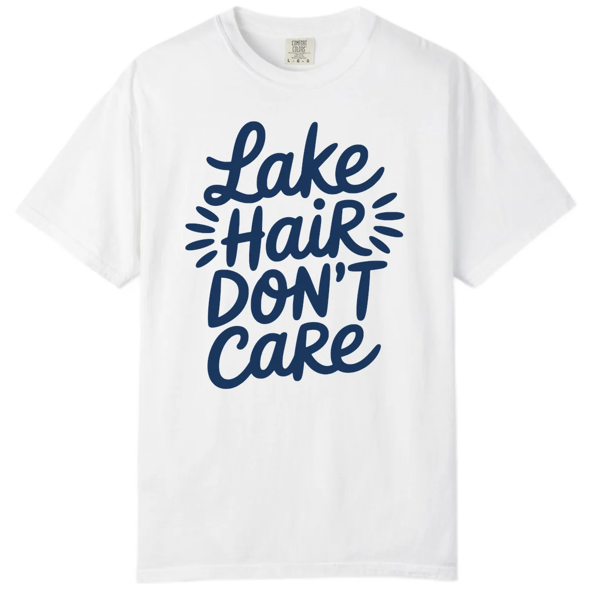 Lake Hair Don't Care Typography Design Comfort Color in White
