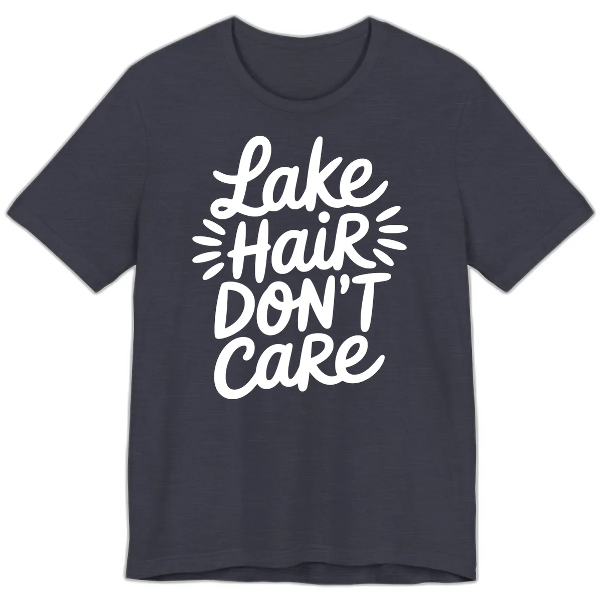 Lake Hair Don't Care Typography Design Premium T-Shirt in Heather Midnight Navy