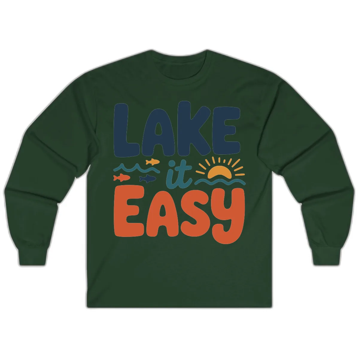 Lake It Easy Lifestyle Graphic Long Sleeve in Forest Green