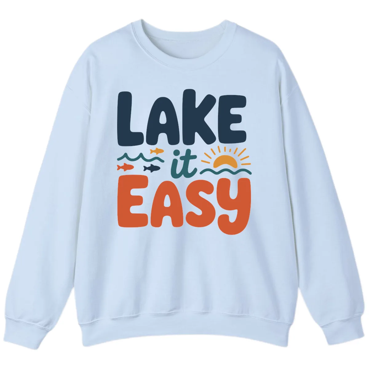 Lake It Easy Lifestyle Graphic Sweatshirt in Light Blue