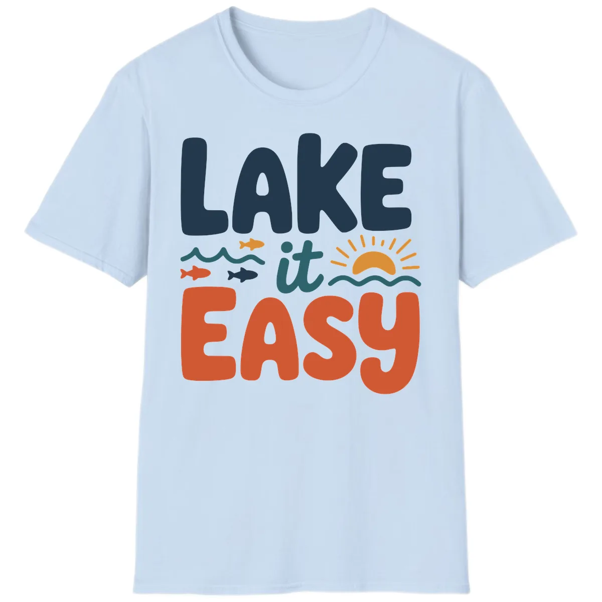 Lake It Easy Lifestyle Graphic T-Shirt in Light Blue
