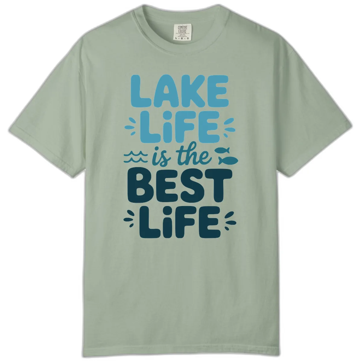 Lake Life Is The Best Life Typography Comfort Color in Bay