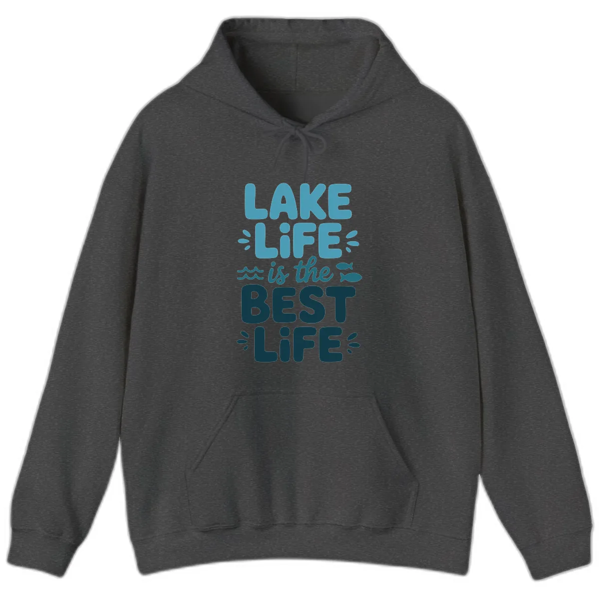 Lake Life Is The Best Life Typography Hoodie in Dark Heather