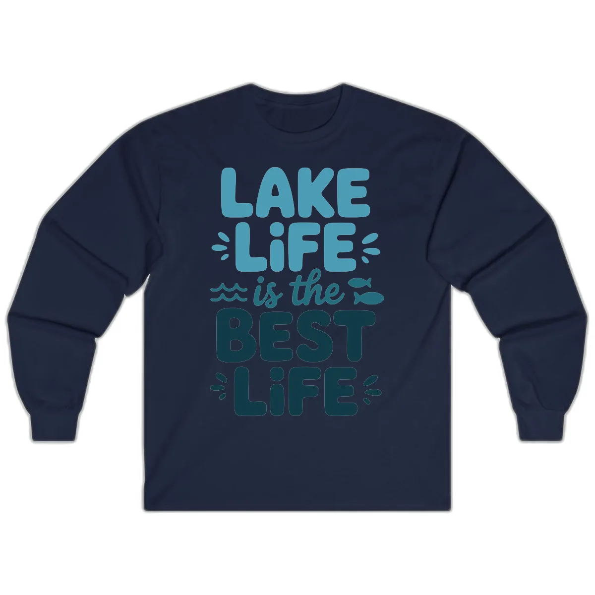 Lake Life Is The Best Life Typography Long Sleeve in Navy