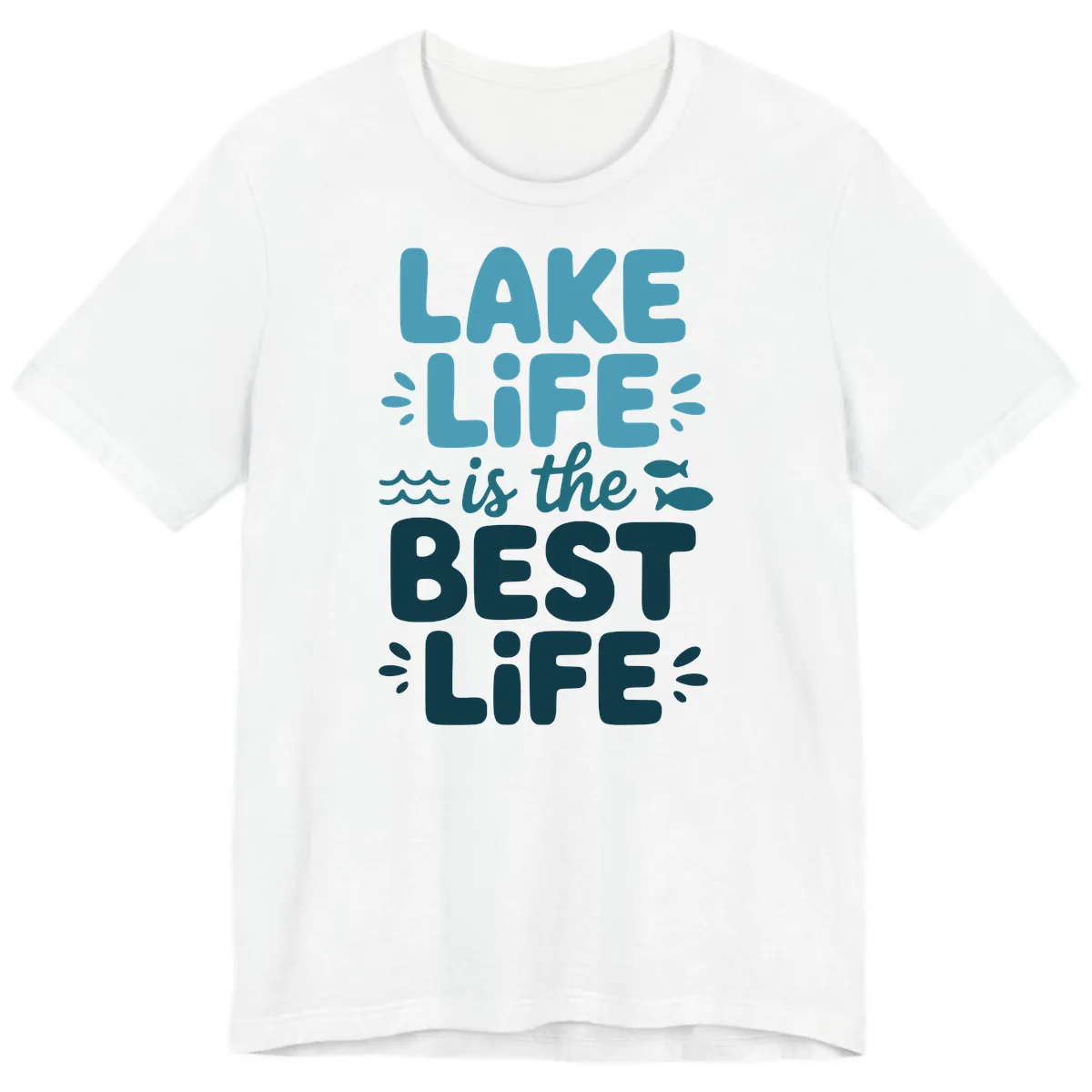 Lake Life Is The Best Life Typography Premium T-Shirt in White