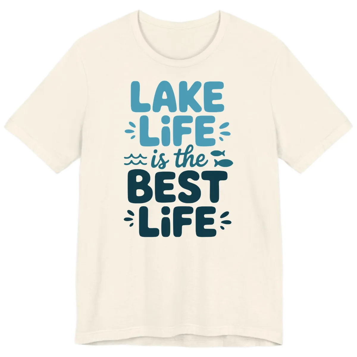 Lake Life Is The Best Life Typography Premium T-Shirt in Natural