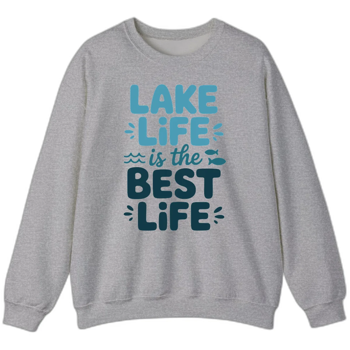 Lake Life Is The Best Life Typography Sweatshirt in Sport Grey