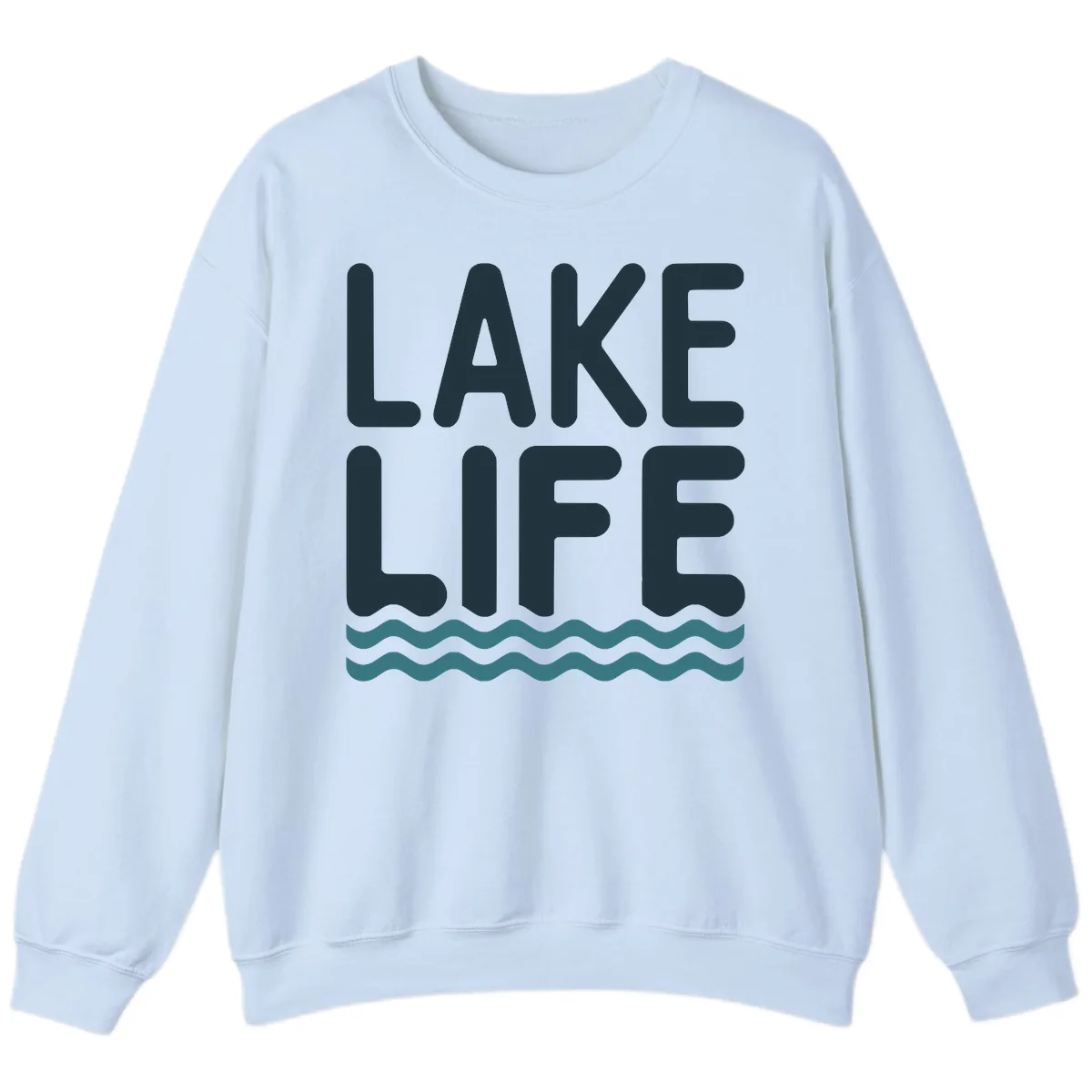 Lake Life Typography Design Sweatshirt in Light Blue