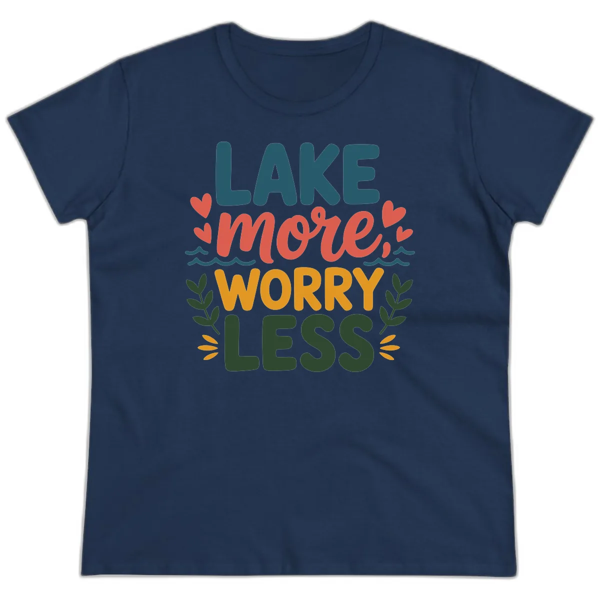Lake More Worry Less Sentiment Design Ladies Tee in Navy