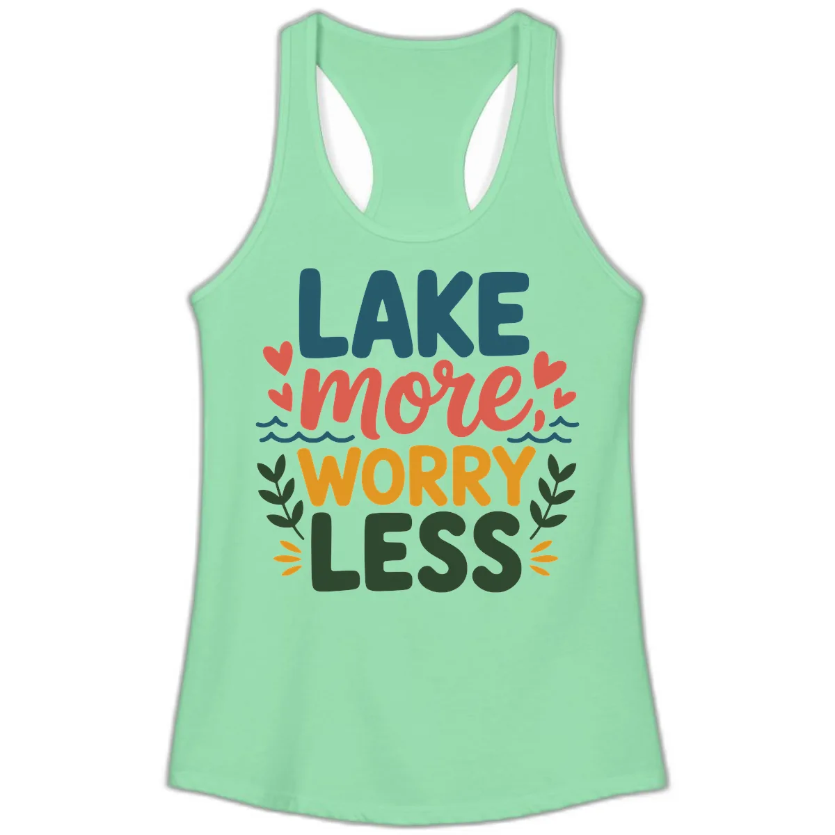 Lake More Worry Less Sentiment Design Ladies Tank in Solid Mint