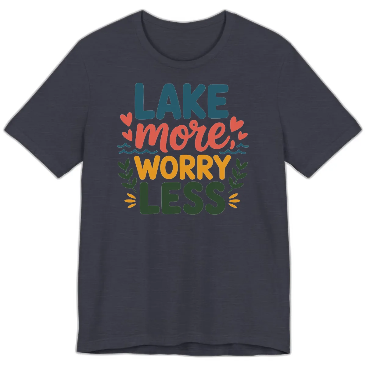 Lake More Worry Less Sentiment Design Premium T-Shirt in Heather Midnight Navy