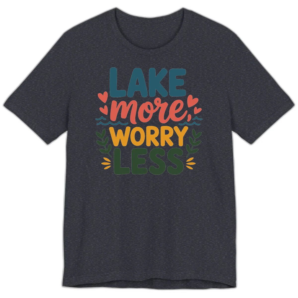 Lake More Worry Less Sentiment Design Premium T-Shirt in Heather Navy