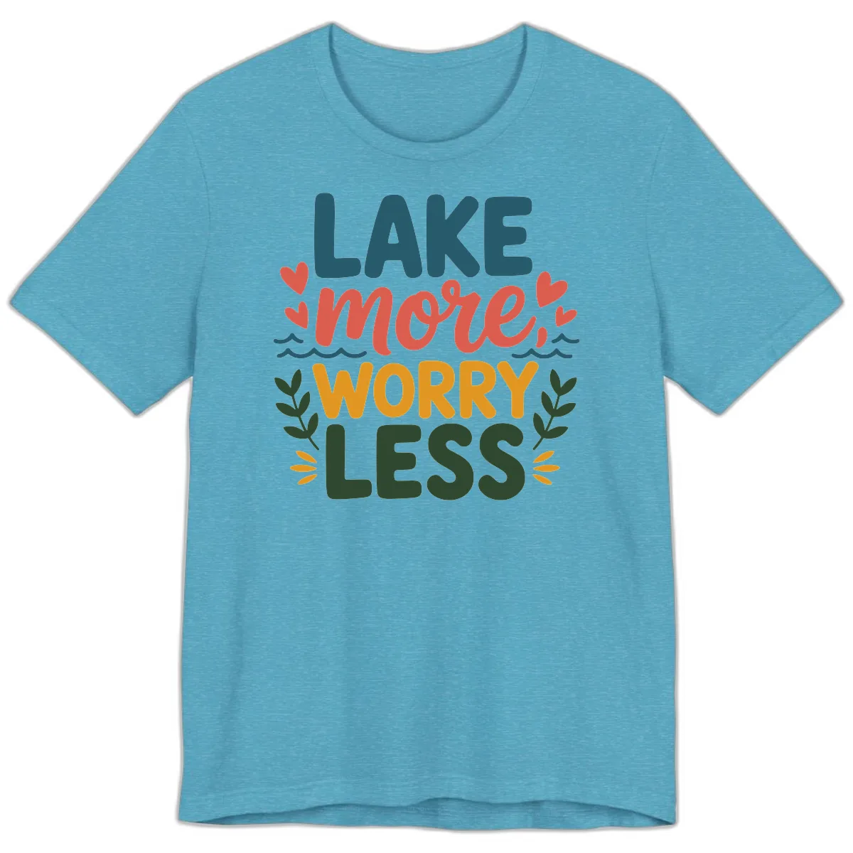 Lake More Worry Less Sentiment Design Premium T-Shirt in Heather Aqua