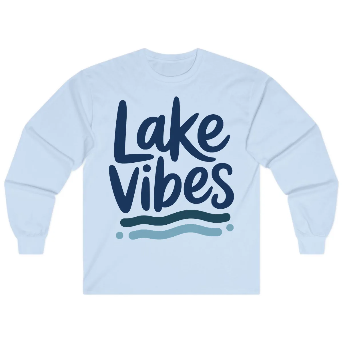 Lake Vibes Typography Design Long Sleeve in Light Blue
