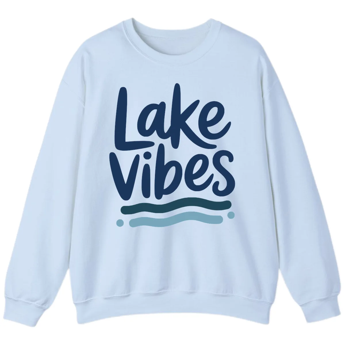 Lake Vibes Typography Design Sweatshirt in Light Blue