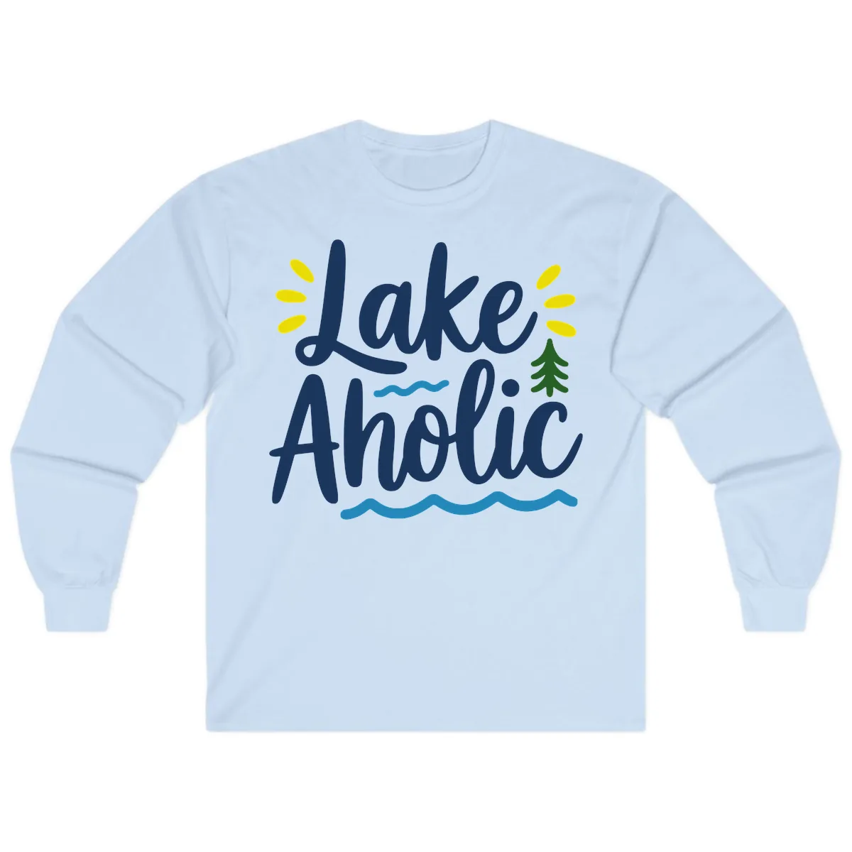 Lakeaholic Typography Design Long Sleeve in Light Blue