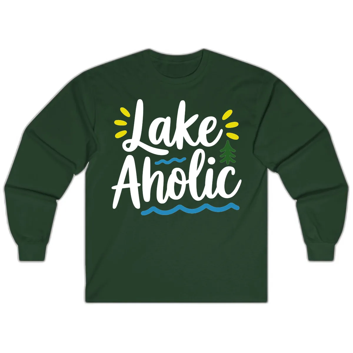 Lakeaholic Typography Design Long Sleeve in Forest Green