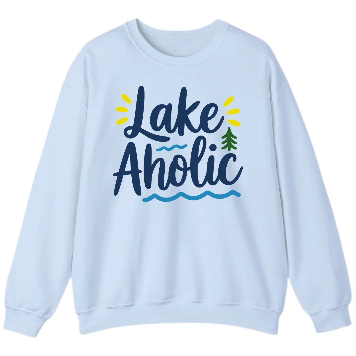 Lakeaholic Typography Design Sweatshirt in Light Blue