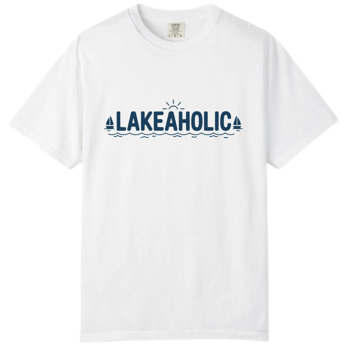 Lakeaholic Typography Design Comfort Color in White