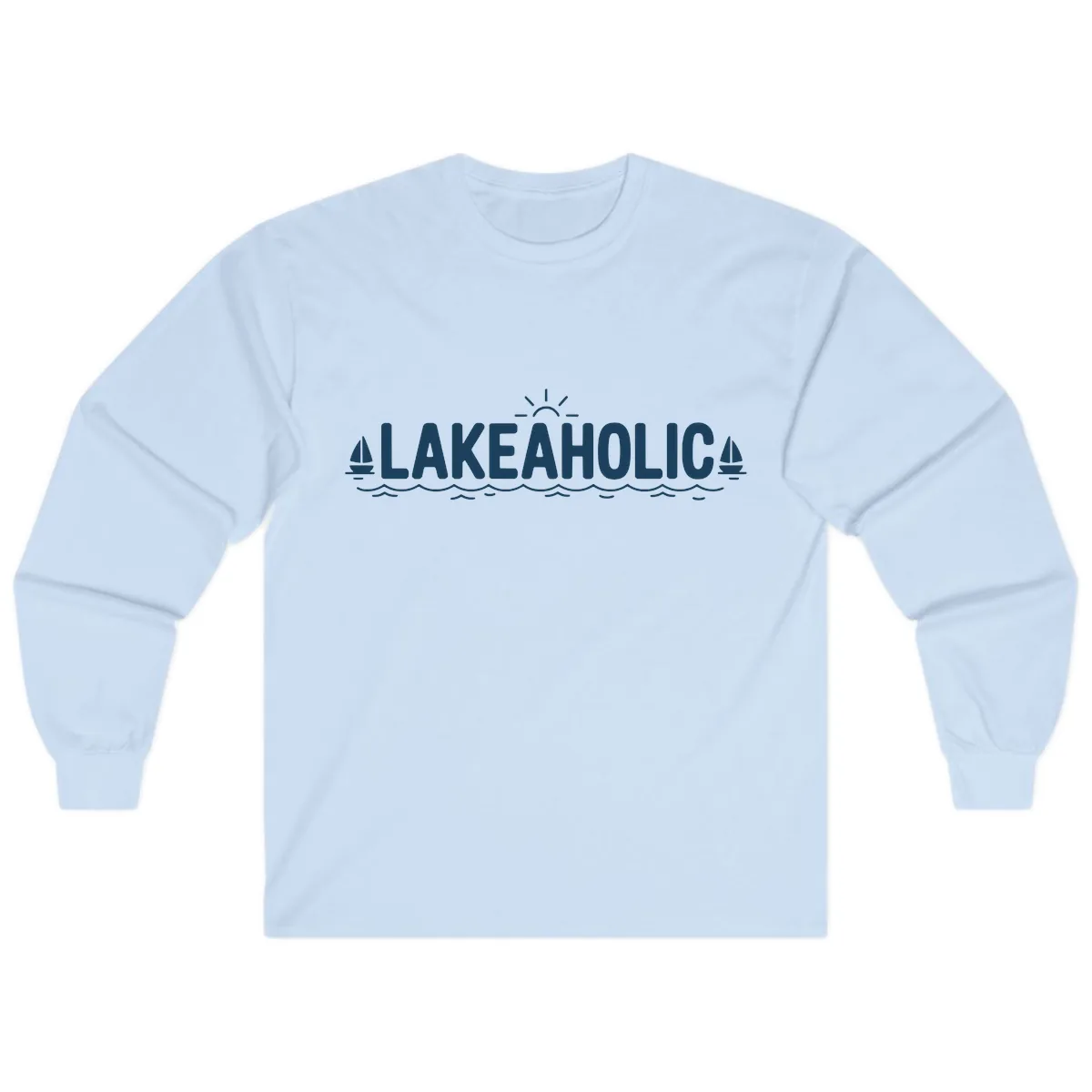 Lakeaholic Typography Design Long Sleeve in Light Blue