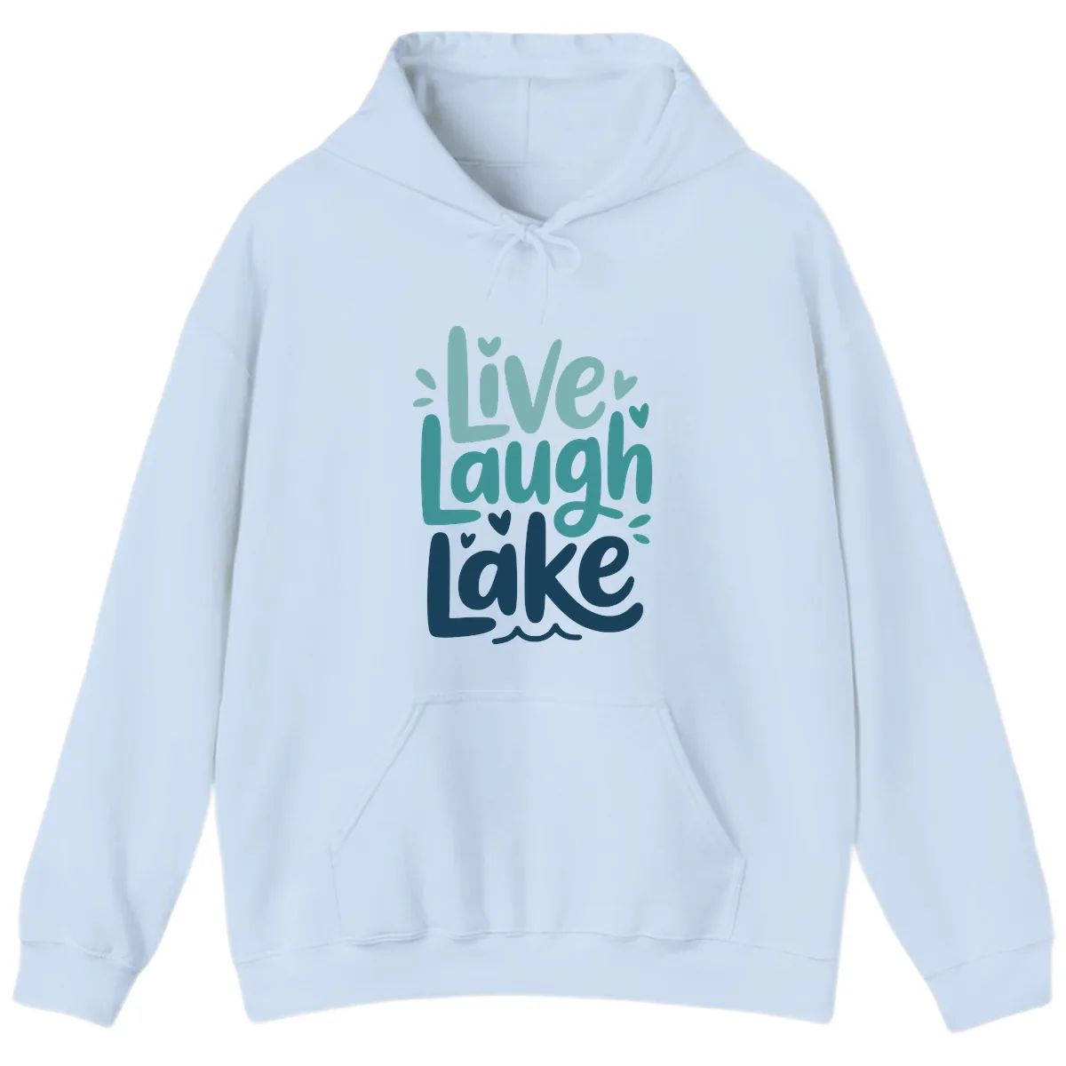 Live Laugh Lake Typography Design Hoodie in Light Blue