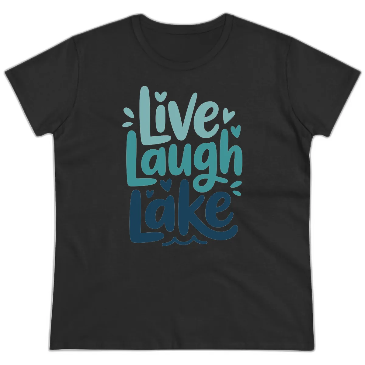 Live Laugh Lake Typography Design Ladies Tee in Black