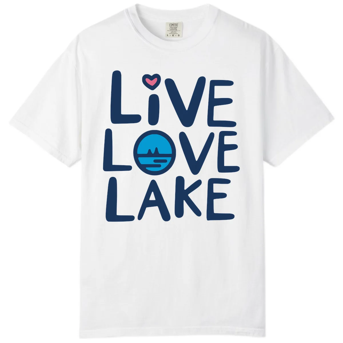 Live Love Lake Typography Design Comfort Color in White
