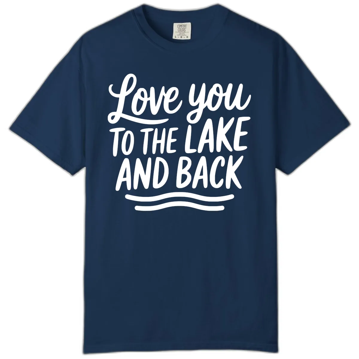 Love You To The Lake And Back Comfort Color in Navy