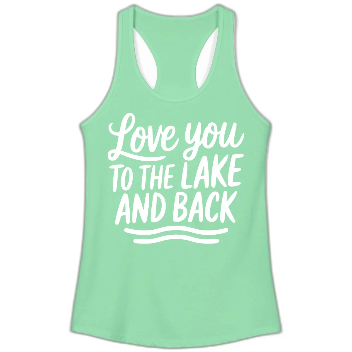 Love You To The Lake And Back Ladies Tank in Solid Mint