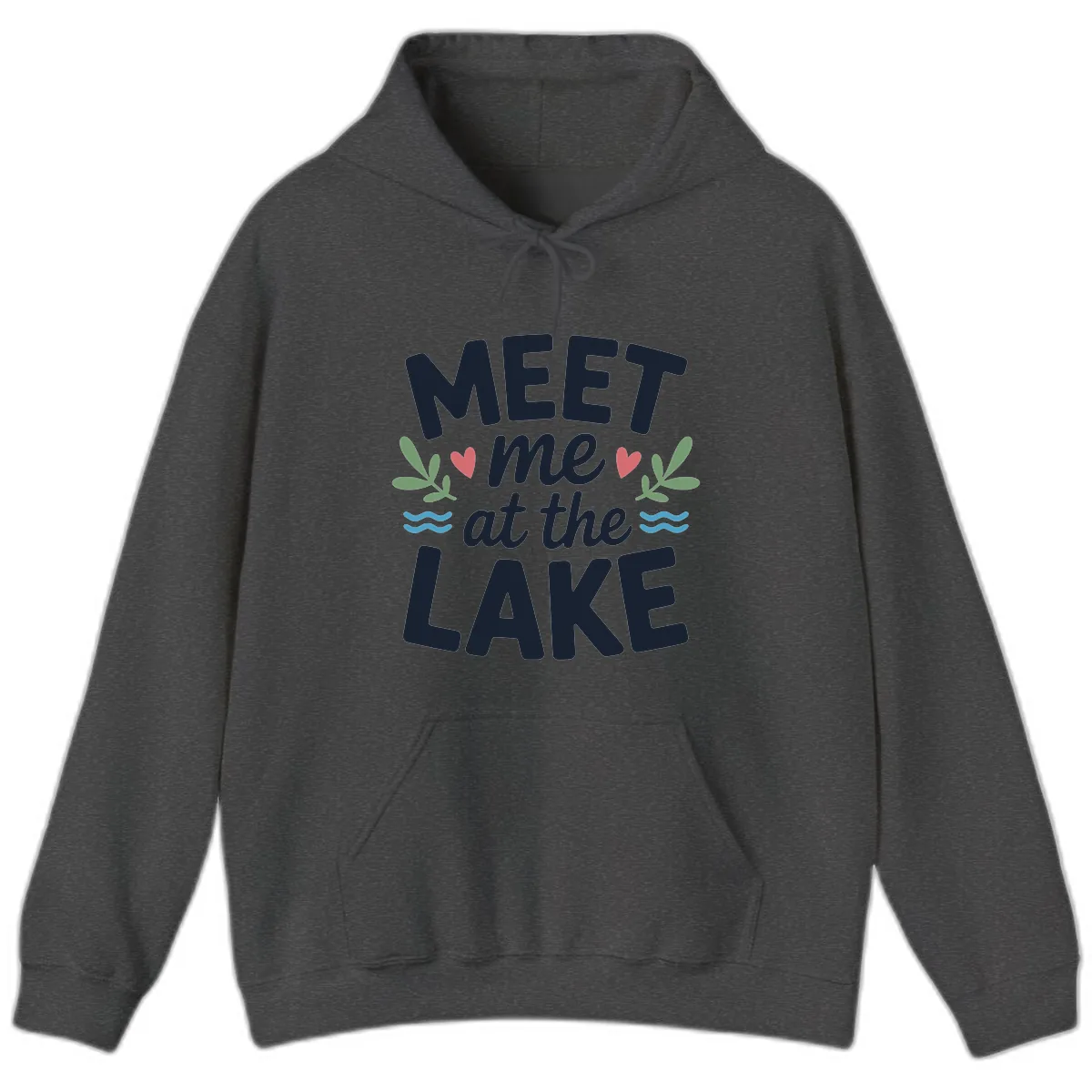 Meet Me At The Lake Typography Design Hoodie in Dark Heather