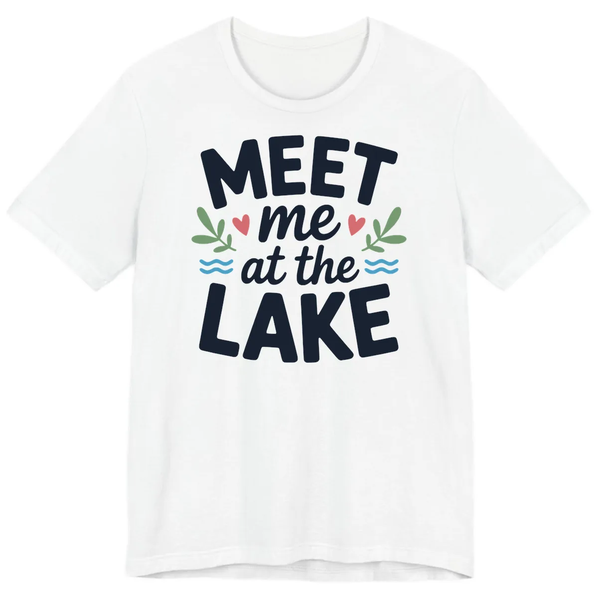 Meet Me At The Lake Typography Design Premium T-Shirt in White