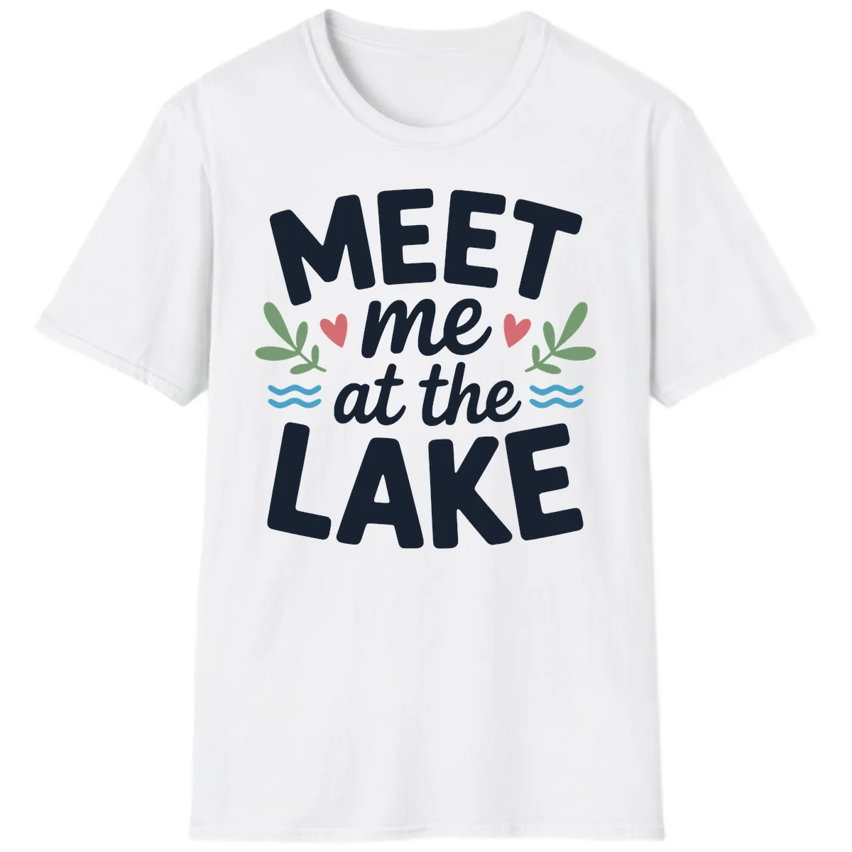 Meet Me At The Lake Typography Design T-Shirt in White