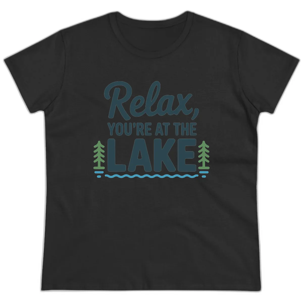 Relax You're At The Lake Design Ladies Tee in Black