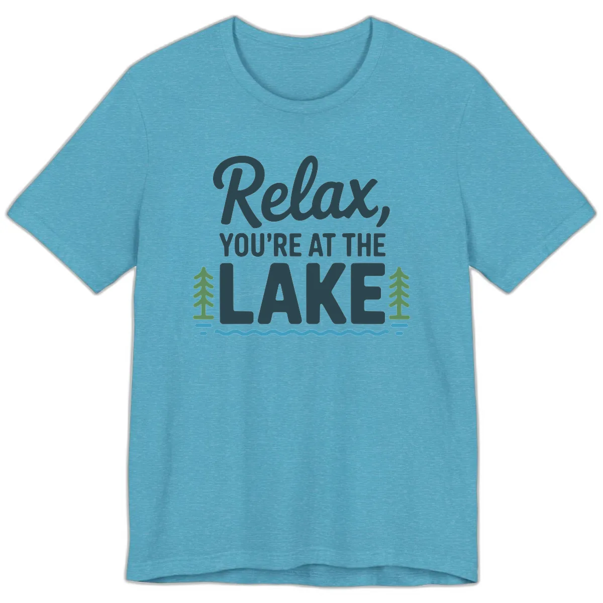 Relax You're At The Lake Design Premium T-Shirt in Heather Aqua
