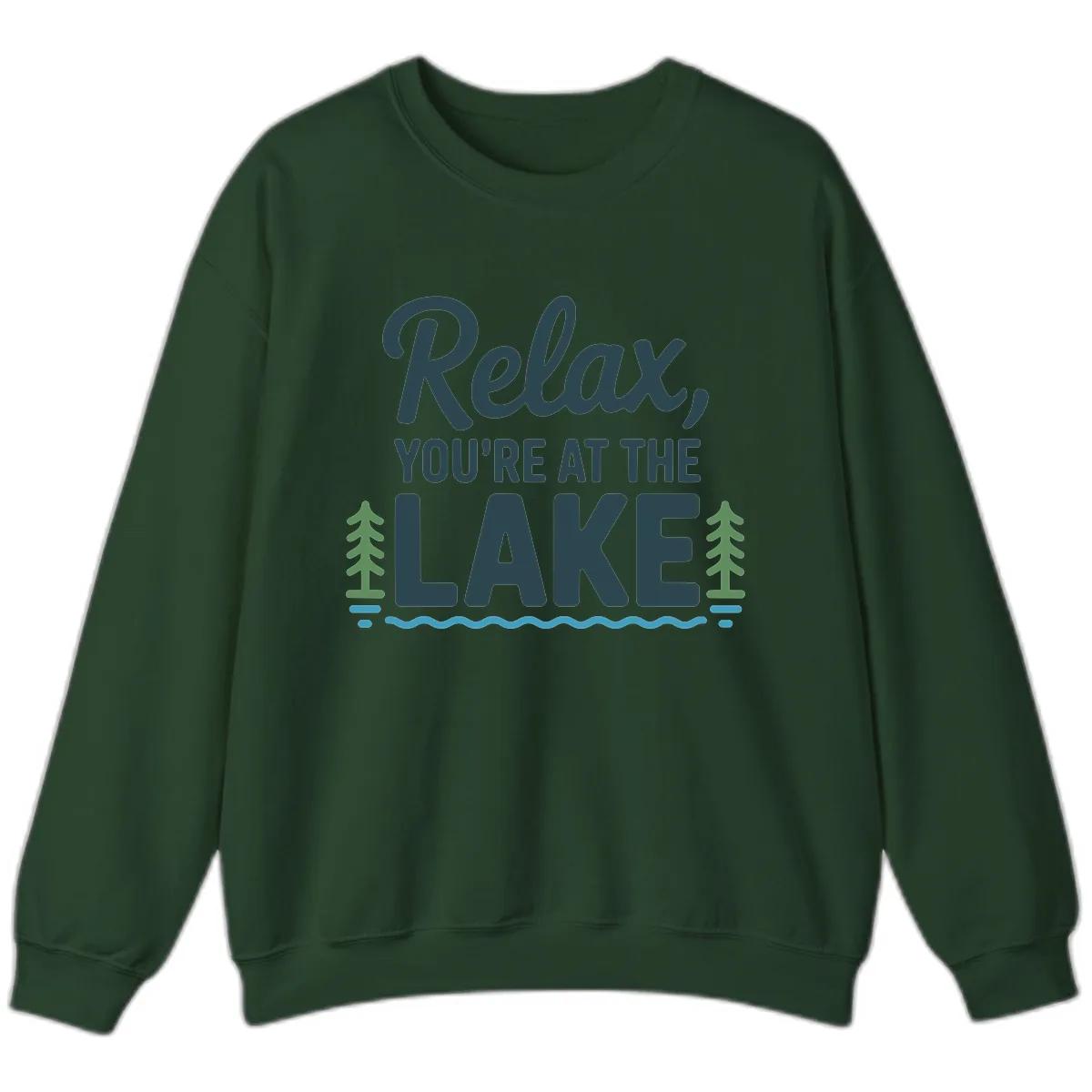 Relax You're At The Lake Design Sweatshirt in Forest Green