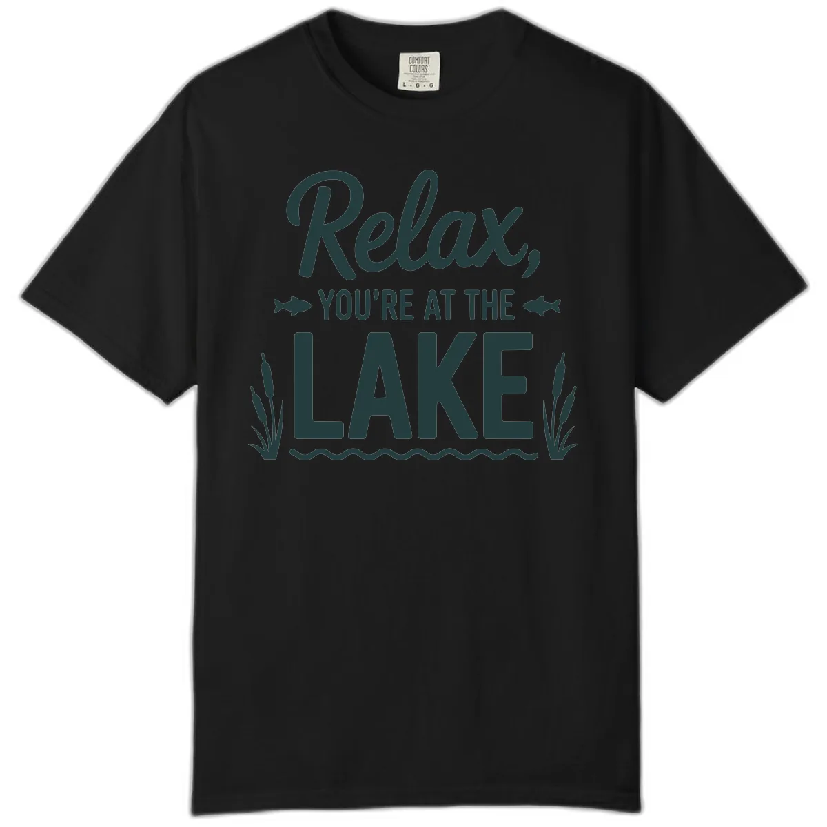 Relax You're At The Lake Typography Comfort Color in Black