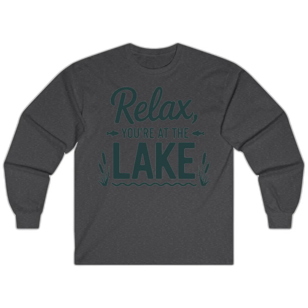 Relax You're At The Lake Typography Long Sleeve in Dark Heather