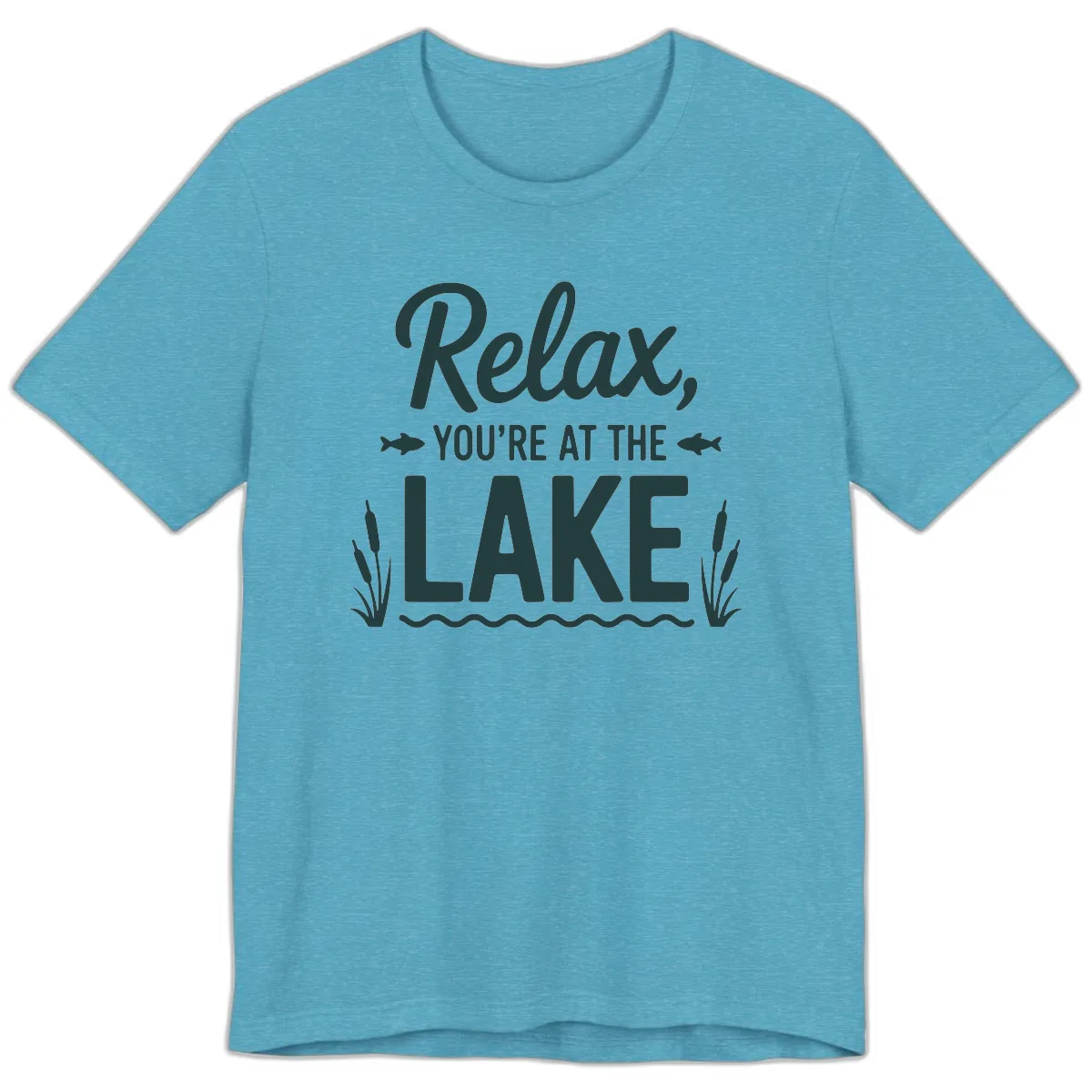 Relax You're At The Lake Typography Premium T-Shirt in Heather Aqua