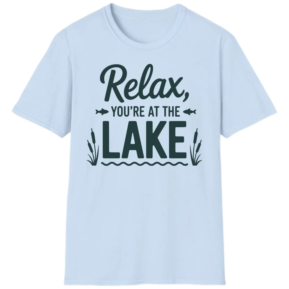 Relax You're At The Lake Typography T-Shirt in Light Blue