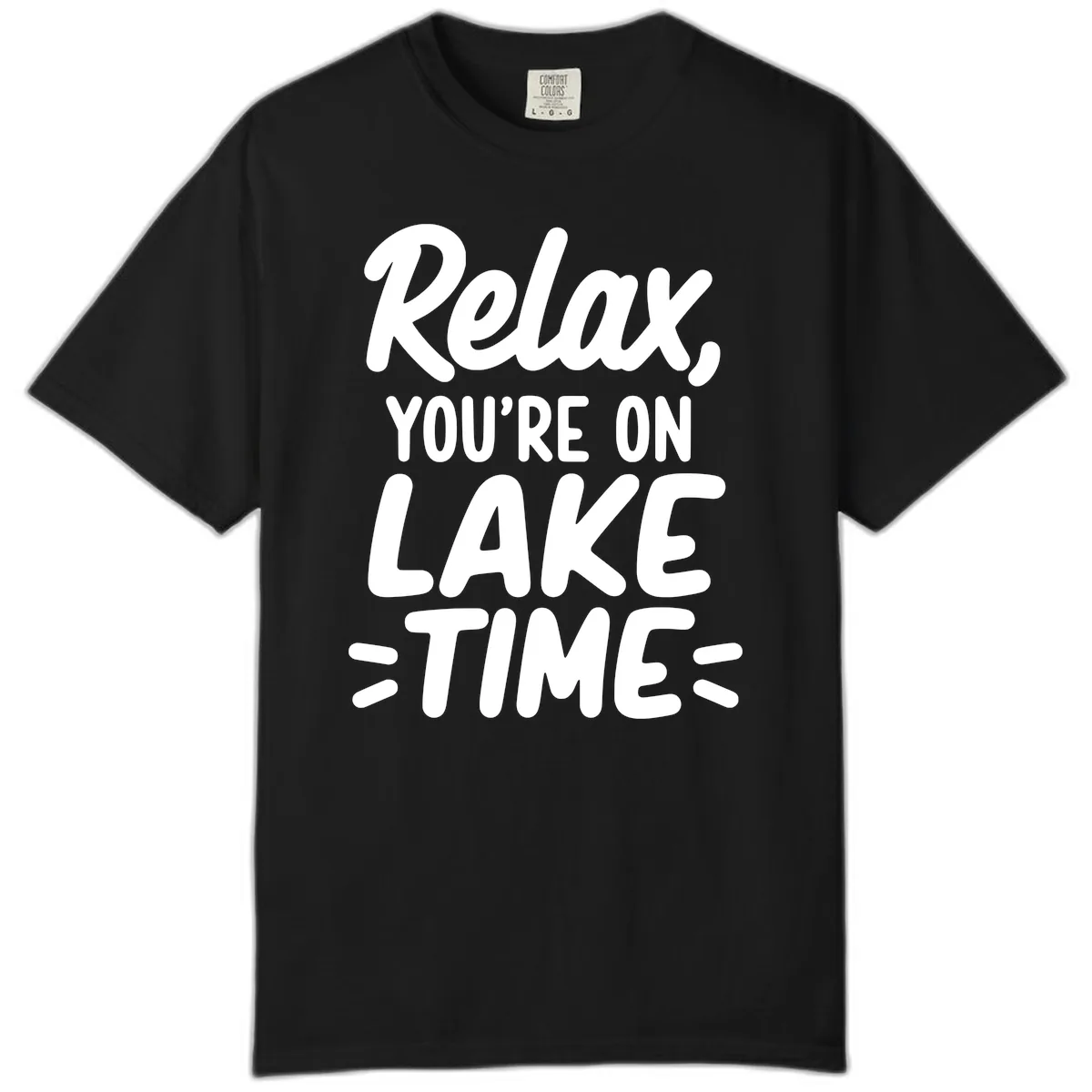 Relax You're On Lake Time Typography Comfort Color in Black