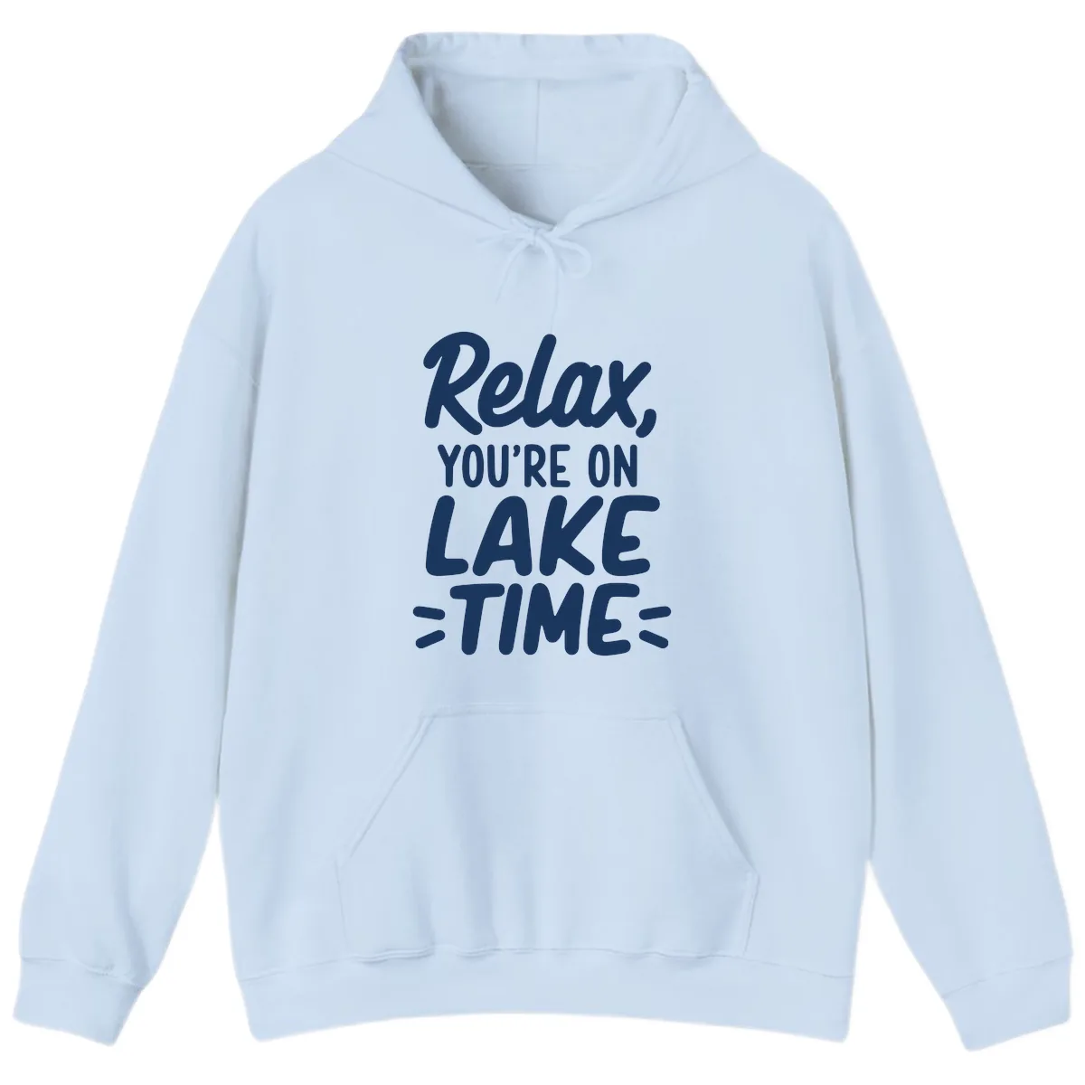 Relax You're On Lake Time Typography Hoodie in Light Blue
