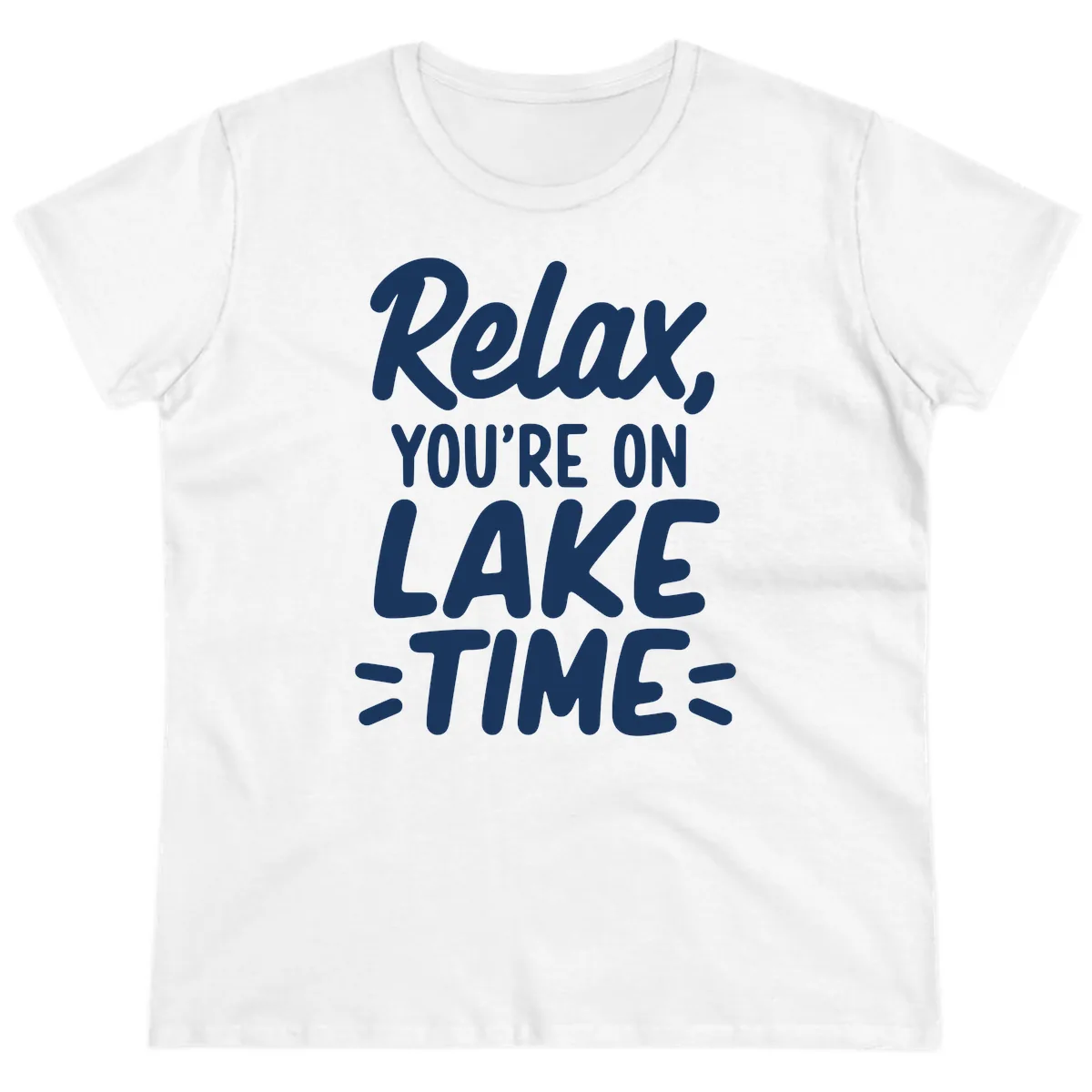Relax You're On Lake Time Typography Ladies Tee in White