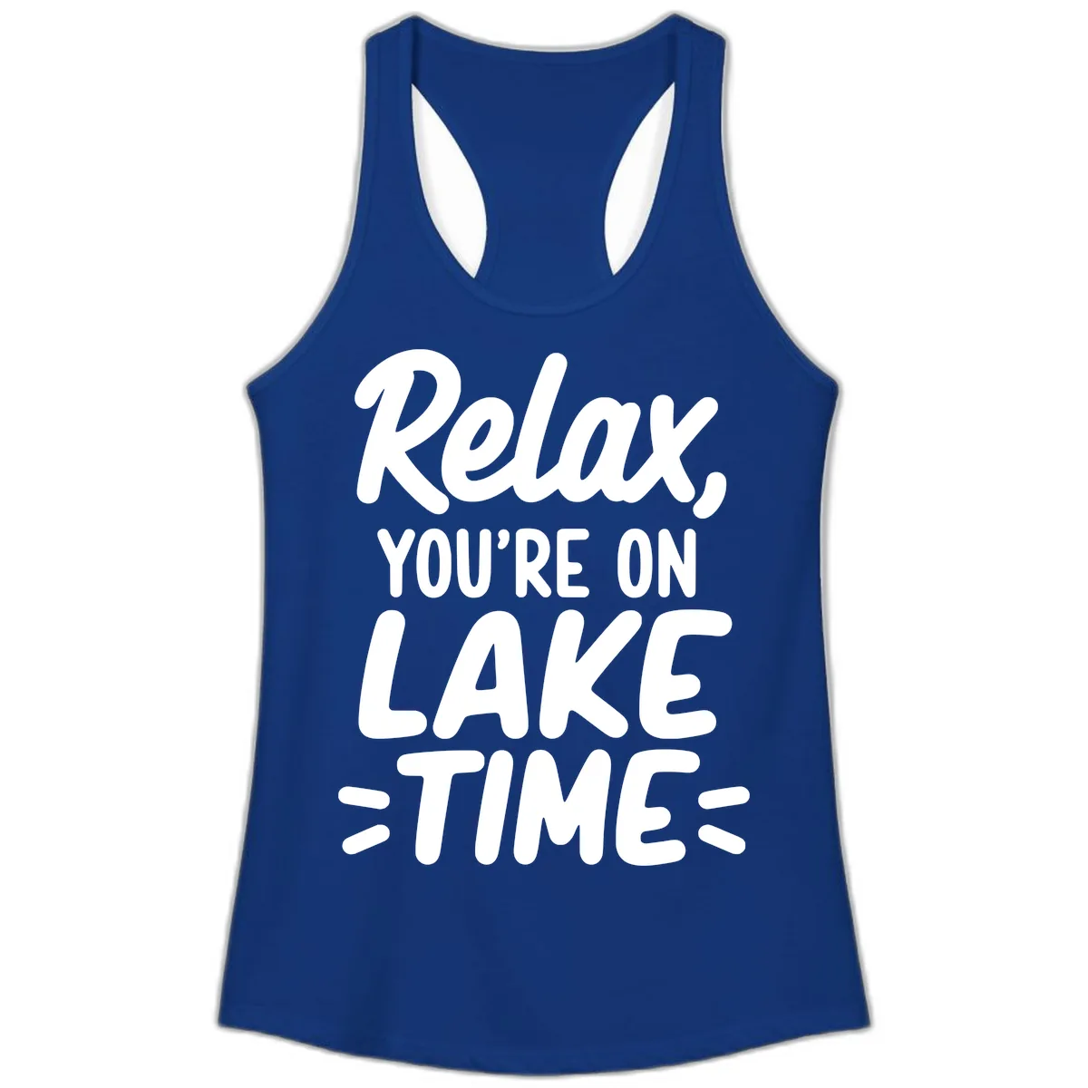 Relax You're On Lake Time Typography Ladies Tank in Solid Royal