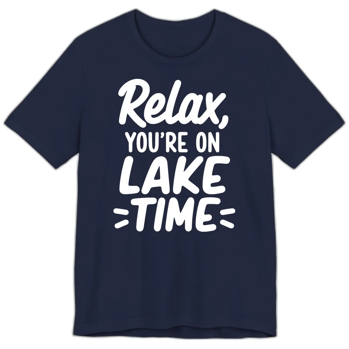 Relax You're On Lake Time Typography Premium T-Shirt in Navy