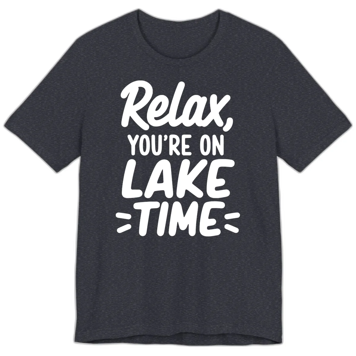 Relax You're On Lake Time Typography Premium T-Shirt in Heather Navy