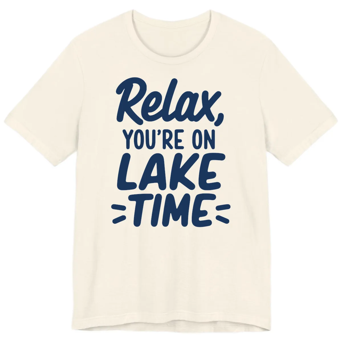 Relax You're On Lake Time Typography Premium T-Shirt in Natural