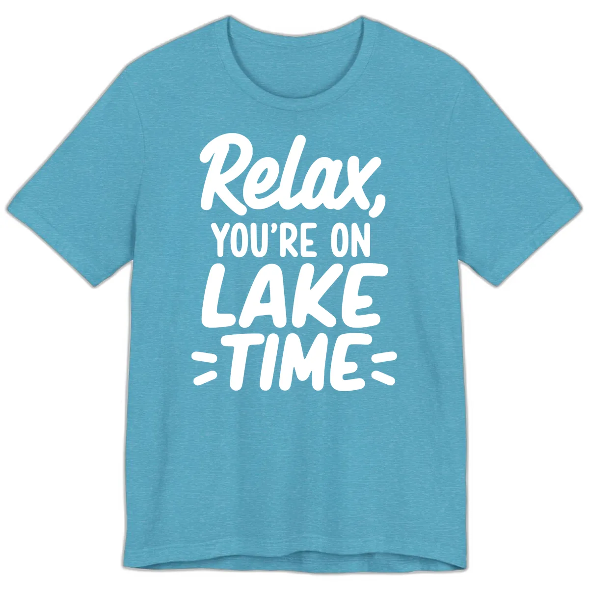 Relax You're On Lake Time Typography Premium T-Shirt in Heather Aqua